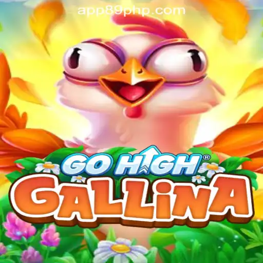 Exploring GoHighGallina: An Exciting Addition to 89PHP Online Casino Philippines