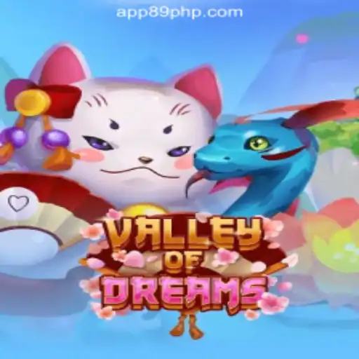 Explore the Enchanting World of ValleyofDreams at 89PHP Online Casino Philippines