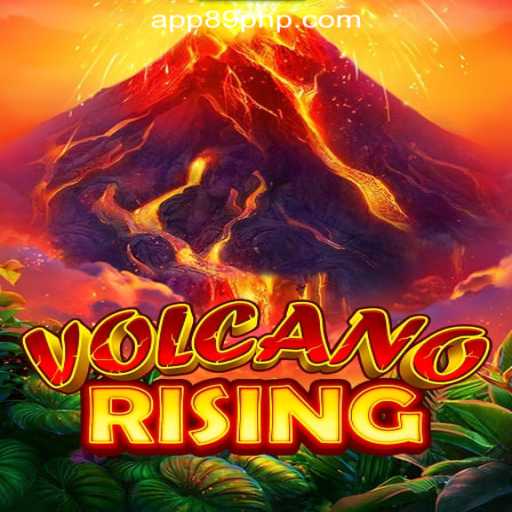 Explore the Thrilling World of VolcanoRising in the 89PHP Online Casino Philippines